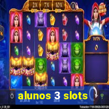 alunos 3 slots